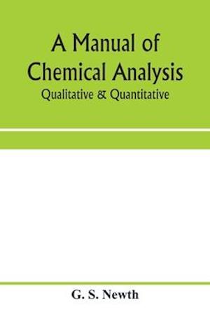 A manual of chemical analysis