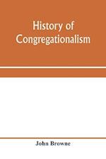History of Congregationalism and memorials of the churches in Norfolk and Suffolk 