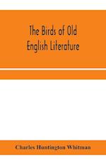 The birds of Old English literature