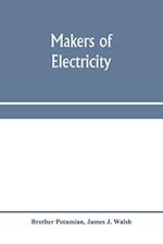 Makers of electricity 