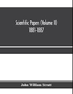 Scientific papers (Volume II) 1881-1887 