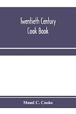 Twentieth century cook book