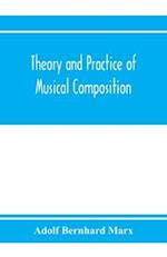 Theory and practice of musical composition 