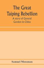 The great Taiping Rebellion