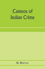 Cameos of Indian crime 