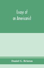 Essays of an Americanist. I. Ethnologic and archaeologic. II. Mythology and folk lore. III. Graphic systems and literature. IV. Linguistic 