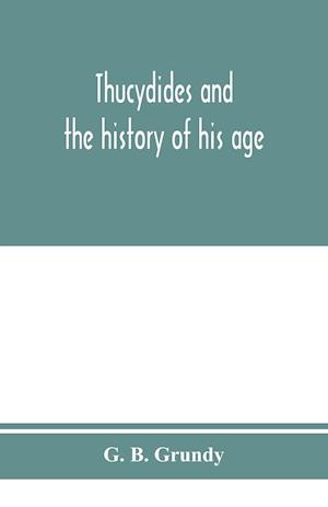 Thucydides and the history of his age