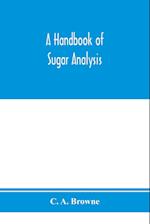 A handbook of sugar analysis