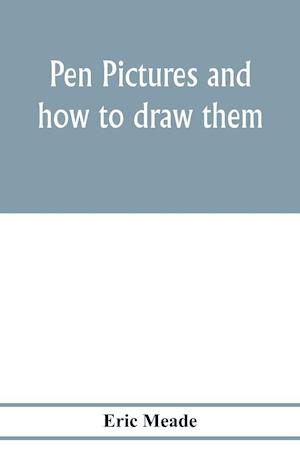 Pen pictures and how to draw them