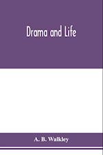 Drama and life 