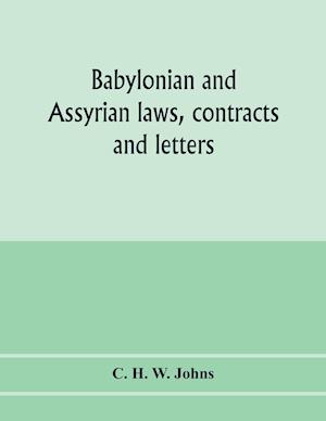 Babylonian and Assyrian laws, contracts and letters