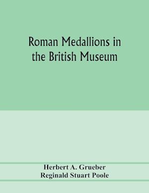 Roman medallions in the British museum