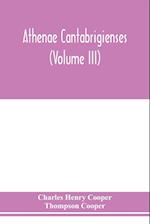 Athenae cantabrigienses (Volume III) 