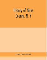 History of Yates county, N. Y 