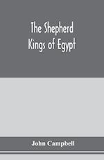 The shepherd kings of Egypt 