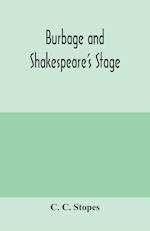 Burbage and Shakespeare's stage