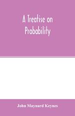 A treatise on probability 
