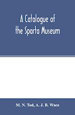 A catalogue of the Sparta Museum 