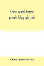 China Inland Mission private telegraph code 