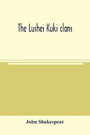 The Lushei Kuki clans