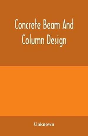 Concrete beam and column design