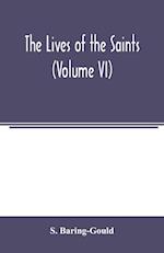The lives of the saints (Volume VI) 