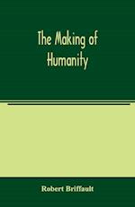 The making of humanity 