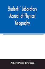 Students' laboratory manual of physical geography 