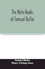 The Note-Books of Samuel Butler 