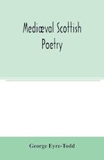 Mediæval Scottish poetry 