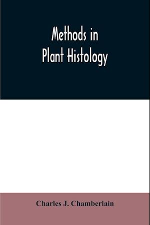 Methods in plant histology