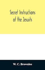 Secret instructions of the Jesuits 