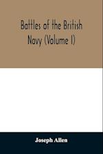Battles of the British navy (Volume I) 