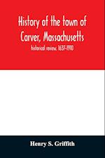 History of the town of Carver, Massachusetts