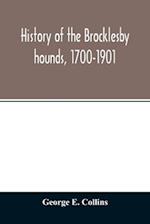 History of the Brocklesby hounds, 1700-1901 