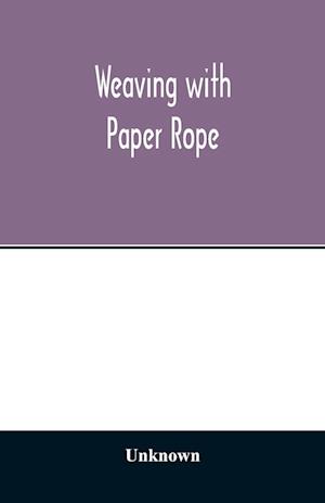 Weaving with paper rope