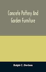 Concrete pottery and garden furniture 