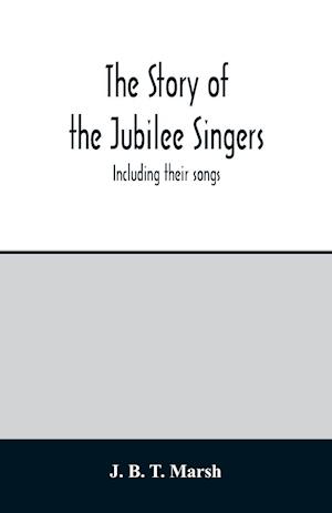 The story of the Jubilee Singers