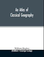 An atlas of classical geography 