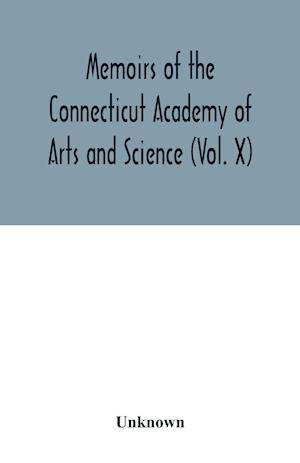 Memoirs of the Connecticut Academy of Arts and Science (Vol. X); Yale North India Expedition