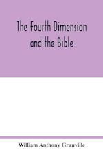 The fourth dimension and the Bible 