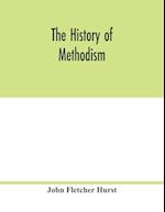 The history of Methodism 