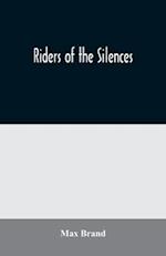 Riders of the Silences 