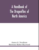 A handbook of the dragonflies of North America 