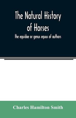 The natural history of horses