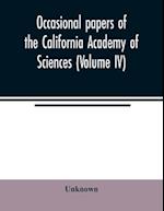 Occasional papers of the California Academy of Sciences (Volume IV) 