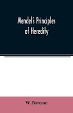 Mendel's principles of heredity 