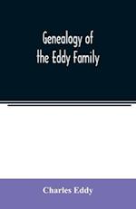 Genealogy of the Eddy family 