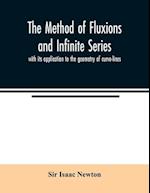 The method of fluxions and infinite series