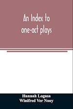 An index to one-act plays 